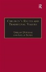 Gillian Douglas, Gillian Sebba Douglas, Douglas Gillian, Leslie Sebba, Sebba Leslie - Children''s Rights and Traditional Values