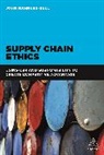 John Manners-Bell, Manners-Bell John - Supply Chain Ethics