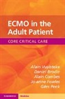 Daniel Brodie, Brodie Daniel, Alain Combes, Combes Alain, Jo-anne Fowles, Giles Peek... - Ecmo in the Adult Patient