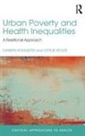 Darrin Hodgetts, Darrin Stolte Hodgetts, Hodgetts Darrin, Ottilie Stolte, Stolte Ottilie - Urban Poverty and Health Inequalities