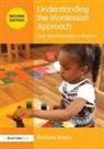 Barbara Isaacs, Barbara (Montessori International Isaacs, Isaacs Barbara - Understanding the Montessori Approach