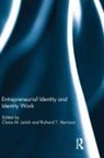 Claire M. (Lancaster University Leitch, Richard Harrison, Claire M. Leitch, Leitch Claire M. - Entrepreneurial Identity and Identity Work
