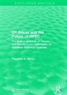 Theodore H. Moran - Oil Prices and the Future of Opec