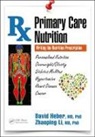 David Heber, David (David Geffen School of Medicine Ucla Heber, Heber David, Zhaoping Li, Li Zhaoping - Primary Care Nutrition