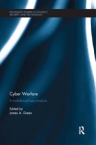 James A. (University of Reading Green, James A Green, James A. Green - Cyber Warfare