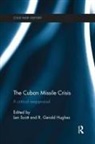 Len Hughes Scott, R. Gerald Hughes, Hughes R. Gerald, Len Scott, Scott Len - Cuban Missile Crisis