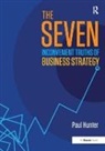Paul Hunter - Seven Inconvenient Truths of Business Strategy