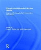 Ross Greenwood Collins, Ross Collins, Keith Greenwood - Photocommunication Across Media
