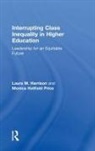 Laura M. Harrison, Laura M. (Ohio University Harrison, Harrison Laura M., Monica Hatfield Price, Hatfield Price Monica - Interrupting Class Inequality in Higher Education