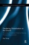 Gay Young, Young Gay - Gendering Globalization on the Ground