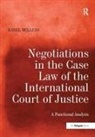 Karel Wellens, Wellens Karel - Negotiations in the Case Law of the International Court of Justice
