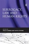 Paula Gerber, Paula O''byrne Gerber, Gerber Paula, Katie O'Byrne, O'Byrne Katie - Surrogacy, Law and Human Rights