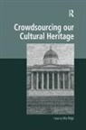 Mia Ridge, Mia Ridge, Ridge Mia - Crowdsourcing Our Cultural Heritage