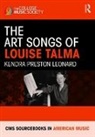 Kendra Preston Leonard, Leonard Kendra Preston - Art Songs of Louise Talma