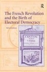 Melvin Edelstein, Edelstein Melvin - French Revolution and the Birth of Electoral Democracy