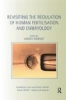 Kirsty Horsey, Horsey Kirsty - Revisiting the Regulation of Human Fertilisation and Embryology