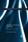 Katja Lindskov Jacobsen, Jacobsen Katja Lindskov - Politics of Humanitarian Technology