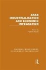 Roberto Aliboni, Aliboni Roberto, Roberto Aliboni, Aliboni Roberto - Arab Industrialisation and Economic Integration