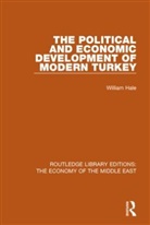 William Hale - Political and Economic Development of Modern Turkey