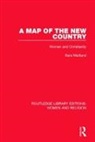Sara Maitland - Map of the New Country (Rle Women and Religion)