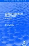 Eric Partridge, Partridge Eric - New Testament Word Book