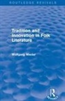 Wolfgang Mieder, Mieder Wolfgang - Tradition and Innovation in Folk Literature