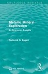 Roderick G Eggert, Roderick G. Eggert, Eggert Roderick G. - Metallic Mineral Exploration