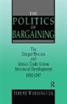 Jeremy Waddington, Waddington Jeremy - Politics of Bargaining