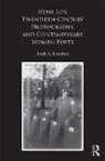 Linda A. Kinnahan, Linda (Duquesne University A. Kinnahan - Mina Loy, Twentieth-Century Photography, and Contemporary Women Poets