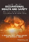 E. Kevin (Saint Mary''''s University) Ni Kelloway, Jennifer K. Dimoff, Jennifer K Dimoff, E. Kevin Kelloway, Kelloway E. Kevin, Karina Nielsen... - Leading to Occupational Health and Safety