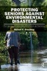 Michael R Greenberg - Protecting Seniors Against Environmental Disasters