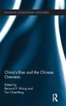 Bernard Tan Wong, Chee-Beng Tan, Bernard Wong, Wong Bernard - China''s Rise and the Chinese Overseas