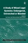 Sue Farran, Sue Orucu Farran, Farran Sue, Esin Örücü - Study of Mixed Legal Systems: Endangered, Entrenched Or Blended