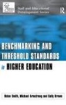 Michael Brown Armstrong, Michael Armstrong, Sally Brown, Helen Smith - Benchmarking and Threshold Standards in Higher Education