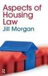 Jill Morgan - Aspects of Housing Law
