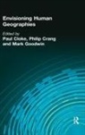 Paul Crang Cloke, Paul Cloke, Philip Crang, Mark Goodwin - Envisioning Human Geographies