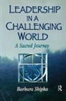 Barbara Shipka, Shipka Barbara - Leadership in a Challenging World