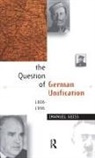 Imanuel Geiss - Question of German Unification