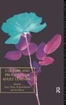 Richard Hanson Edwards, Richard Edwards, Ann Hanson, Hanson Ann, Mary Thorpe - Culture and Processes of Adult Learning
