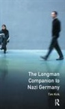 Tim Kirk - Longman Companion to Nazi Germany