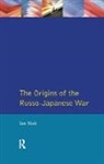 Ian Nish, Nish Ian - Origins of the Russo-Japanese War