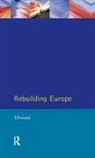 David W Ellwood, David W. Ellwood - Rebuilding Europe