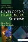 Janette Bradley, Bradley Janette, Curtis Poole, Curtis Bradley Poole, Poole Curtis - Developer''s Digital Media Reference