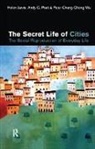Peter Cheng-Chong Wu, Cheng-Chong Wu Peter, Helen Jarvis, Helen Pratt Jarvis, Jarvis Helen, Andy C. Pratt... - Secret Life of Cities