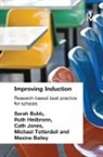 Maxine Bailey, Maxine Bubb Bailey, Bailey Maxine, Sara Bubb, Bubb Sara, Ruth Heilbronn... - Improving Induction