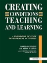 Alma Harris, David Hopkins, David Harris Hopkins - Creating the Conditions for Teaching and Learning
