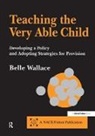 Belle Wallace, Wallace Belle - Teaching the Very Able Child
