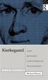 Michael Weston - Kierkegaard and Modern Continental Philosophy