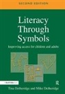 Mike Detheridge, Tina Detheridge, Tina Detheridge Detheridge, Detheridge Mike, Detheridge Tina - Literacy Through Symbols