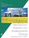 Dick Derwent, Derwent Dick, Sarah Metcalfe, Sarah Derwent Metcalfe - Atmospheric Pollution and Environmental Change